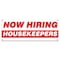Signmission Now Hiring Housekeepers Banner Apply Inside Accepting Application Single Sided B-30259 - alternate 1